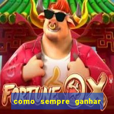 como sempre ganhar no jogo aviator